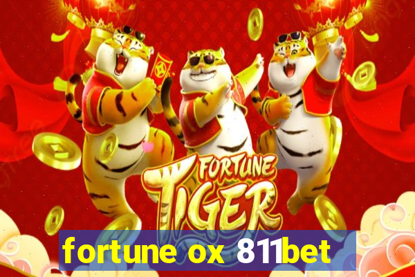 fortune ox 811bet